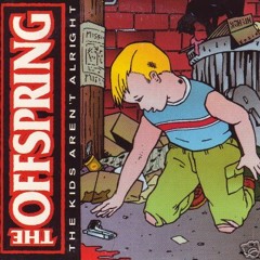 The Kids Aren't Alright - The Offspring (Instrumental)