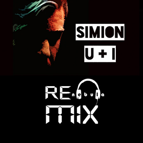 Nebul@ - U+I - Simion Remix (Free download)
