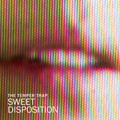 The Temper Trap - Sweet Disposition (Josh Dima Booty) *FREE DL*