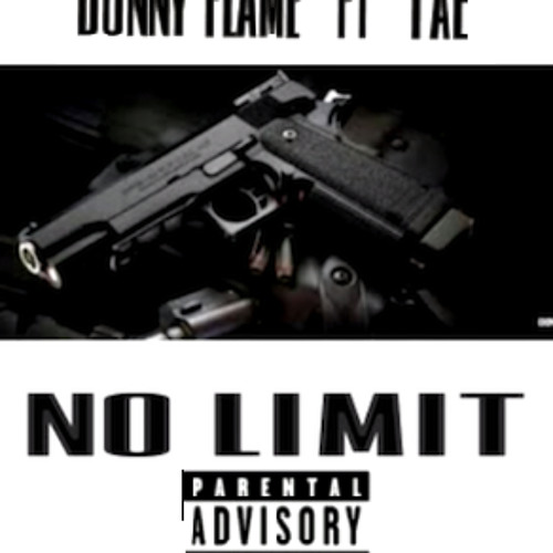 Donny flame ft Tae Sub - NO LIMIT - Free D/L