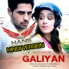 Galliyan ( Hindi ) - Ek Villain Dj Hans