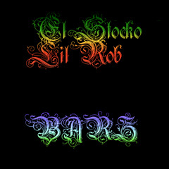 El Stocko - BARZ(Feat. Lil Rob )