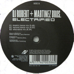 Dj Robert & The Martinez Brothers - Electrified