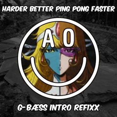 J-Trick, Daft Punk, AVB - Harder Better Ping Pong Faster(G-Bæss Intro Refixx)FREE DL