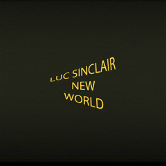 Luc Sinclair - New World