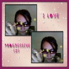 I Love Progressive (2) ~ Mix by Yussy Breakbeat