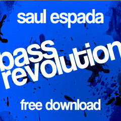 Saul Espada - Bass Revolution