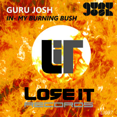 Guru Josh In My Burning Bush ( Stereojackers VS Mark Loverush Mix Club Mix)