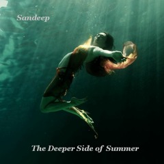 Sandeep - The Deeper Side of Summer