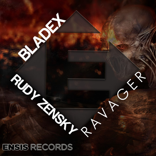 Rudy Zensky & Bladex - Ravager (Original Mix) OUT NOW