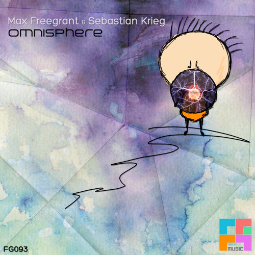 Max Freegrant & Sebastian Krieg - Omnisphere [OUT 21/07/2014 - Freegrant Music]