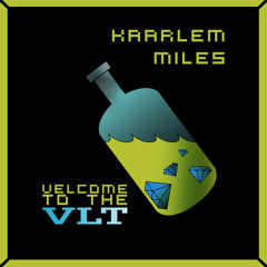 KAARLEM MILES - Welcome To The Vlt.(sideA)