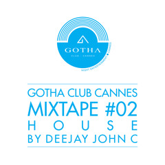 GOTHA CLUB - MIXTAPE #2 G-HOUSE - by Deejay John C