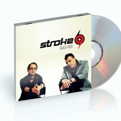 Stroke 69 - Black Rose (original extended)