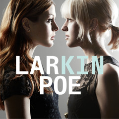 Larkin Poe - Crown Of Fire