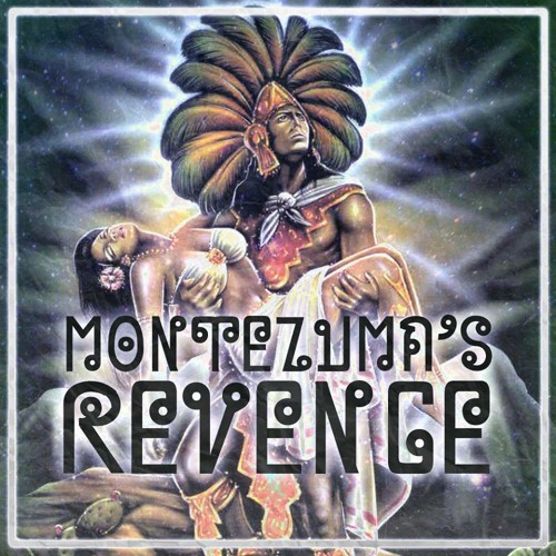 Stream Hataah - Montezuma's Revenge (Original Mix) by HATAAH | Listen  online for free on SoundCloud