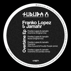 1. Jamahr, Franko Lopez - Overtime (Original Mix). SURUBAX024