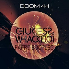Chukiess & Whackboi - DOOM 44 (FAFRD bootleg)