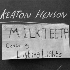 Keaton Henson - Milk Teeth Cover