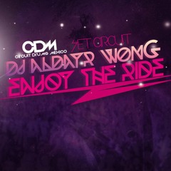 Set Circuit Drums Mexico Dj Aldayr Wong Enjoy The Ride