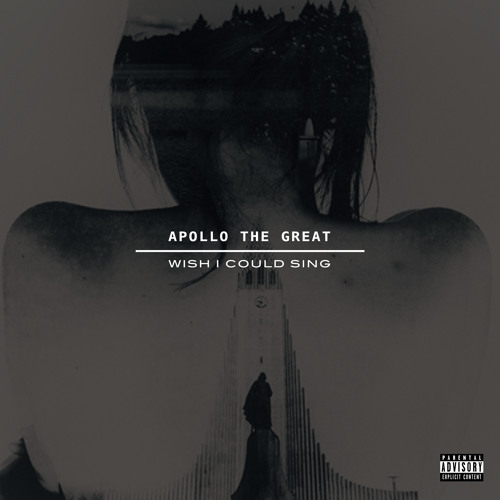 Apollo The Great - Wish I Could Sing (Prod. DJ Cooley