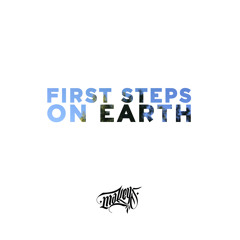 First steps on earth