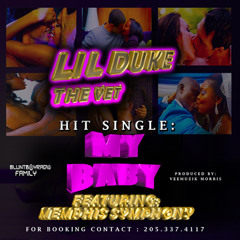 Lil Duke The Vet ft. Memphis Symphony - My Baby ( Unmixed Version)