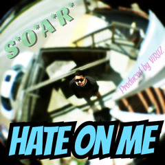 Hate On Me