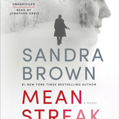 Mean Streak by Sandra Brown, Read by Jonathan Davis - Audiobook Excerpt