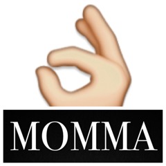 Im Okay Momma