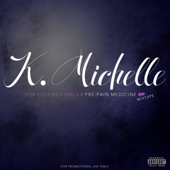K. Michelle - That Girl