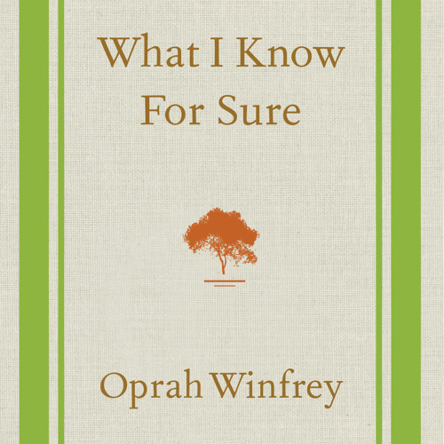 What I Know For Sure written and read by Oprah Winfrey - audiobook excerpt