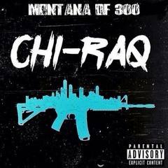Montana Of 300 - Chi-Raq (Remix)