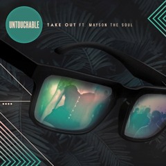 Untouchable -TAKE OUT