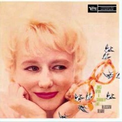 Blossom Dearie - Fly Me To The Moon