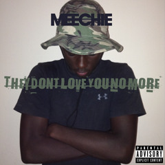 They Don't Love You No More