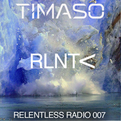 RELENTLESS RADIO 007