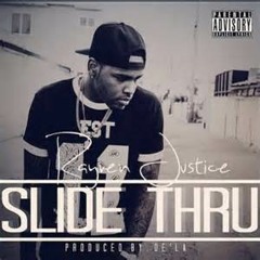 RAYVEN JUSTICE - SLIDE THRU MIKEeMIKE remix