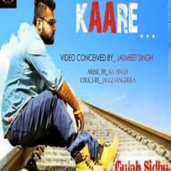 Kaare | Gulab Sidhu | Single 2014
