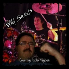 Wild Seeds (Bob Shea) - Sung by Pablo Naydon