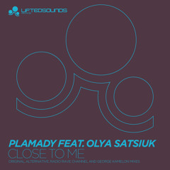 Plamady feat. Olya Satsiuk - Close to Me (Rave CHannel Remix)(Cut From Part Of You 009)