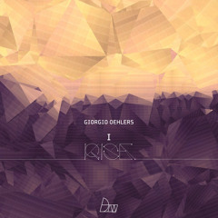 Giorgio Oehlers - I Rise | Darker Than Wax Free Download
