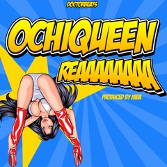 Ochi Queen - Reaaa