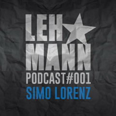 Lehmann Podcast #001 - Simo Lorenz