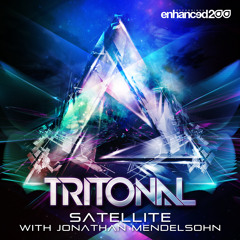 Tritonal - Satellite feat. Jonathan Mendelsohn