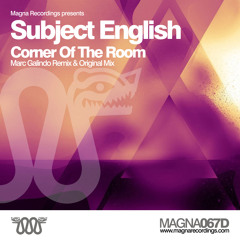 Subject English - Corner Of The Room (Marc Galindo Remix)