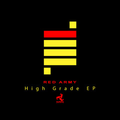 Red Army - High Grade EP |  Turbine Music - Out Now