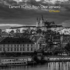 Lament (Czech Boys Choir version)