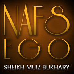 Nafs - Ego ᴴᴰ ┇ Ramadan 2014 - Day 19 ┇ by Sheikh Muiz Bukhary ┇ #TDRRamadan2014 ┇