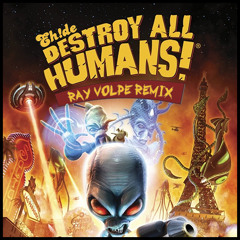 EH!DE - Destroy All Humans (Ray Volpe Remix)
